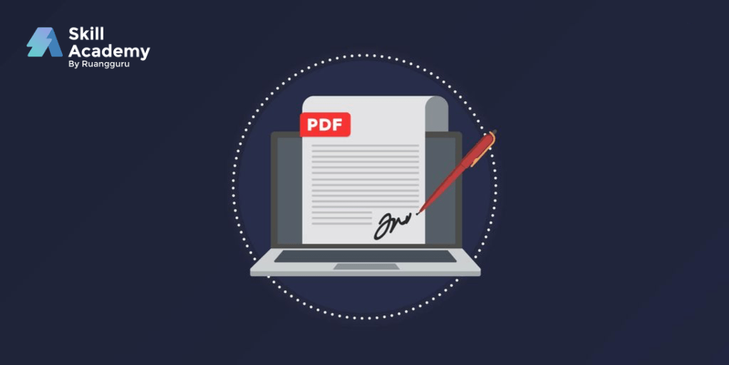 Cara Mudah Tanda Tangan di PDF secara Online dan Offline - Skill Academy
