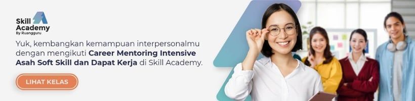 [IDN] CTA Blog - Kelas Interpersonal Skill - Skill Academy