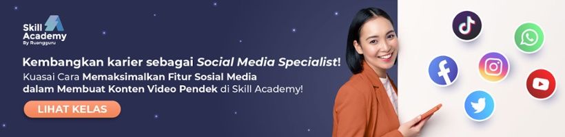 [IDN] CTA Blog - Kelas Social Media - Skill Academy