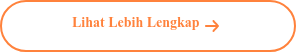Lihat Lebih Lengkap