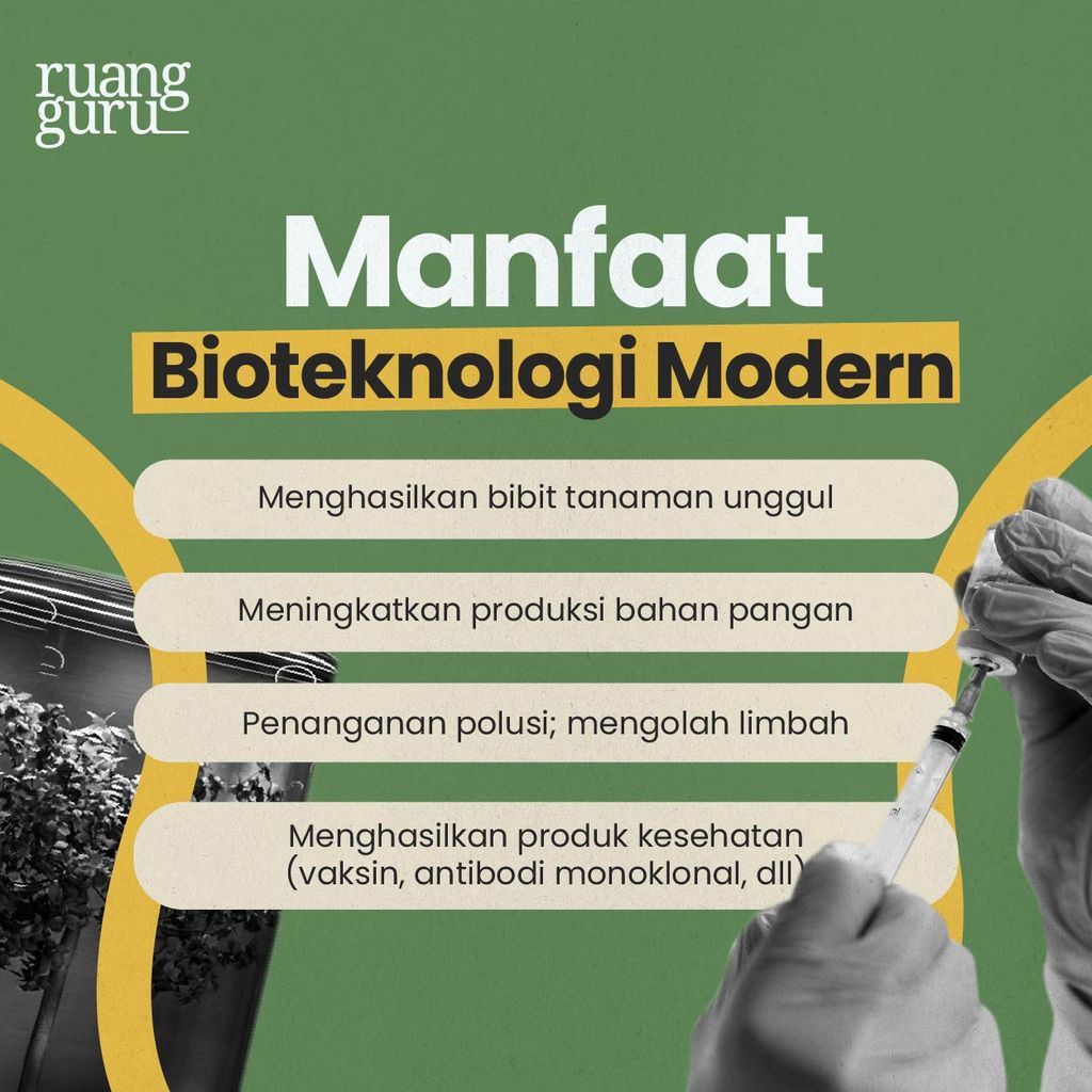 Manfaat bioteknologi modern
