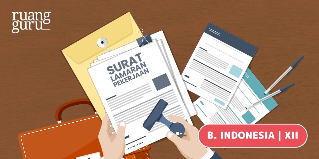 Cara Membuat Surat Lamaran Pekerjaan Bahasa Indonesia Kelas 12