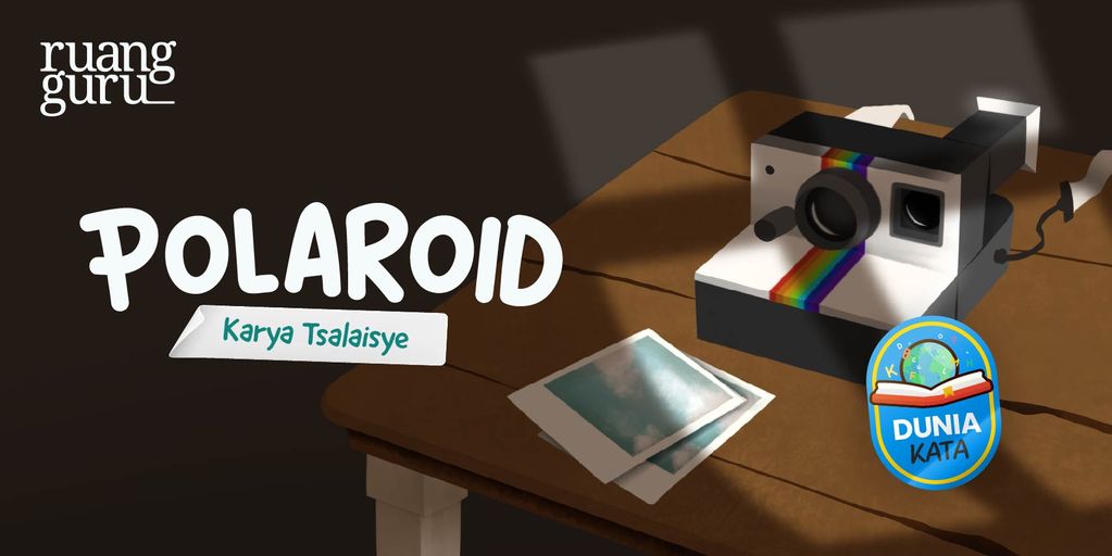 Dunia Kata - Cerpen - Polaroid Karya Tsalaisye_Header
