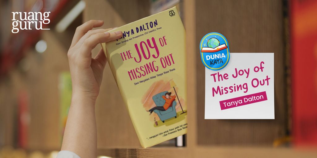 Dunia Kata - Resensi Buku The Joy of Missing Out Karya Tanya Dalton_