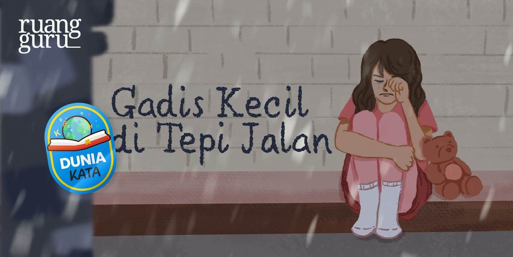 Cerpen Gadis Kecil di tepi Jalan Karya Mustoifah
