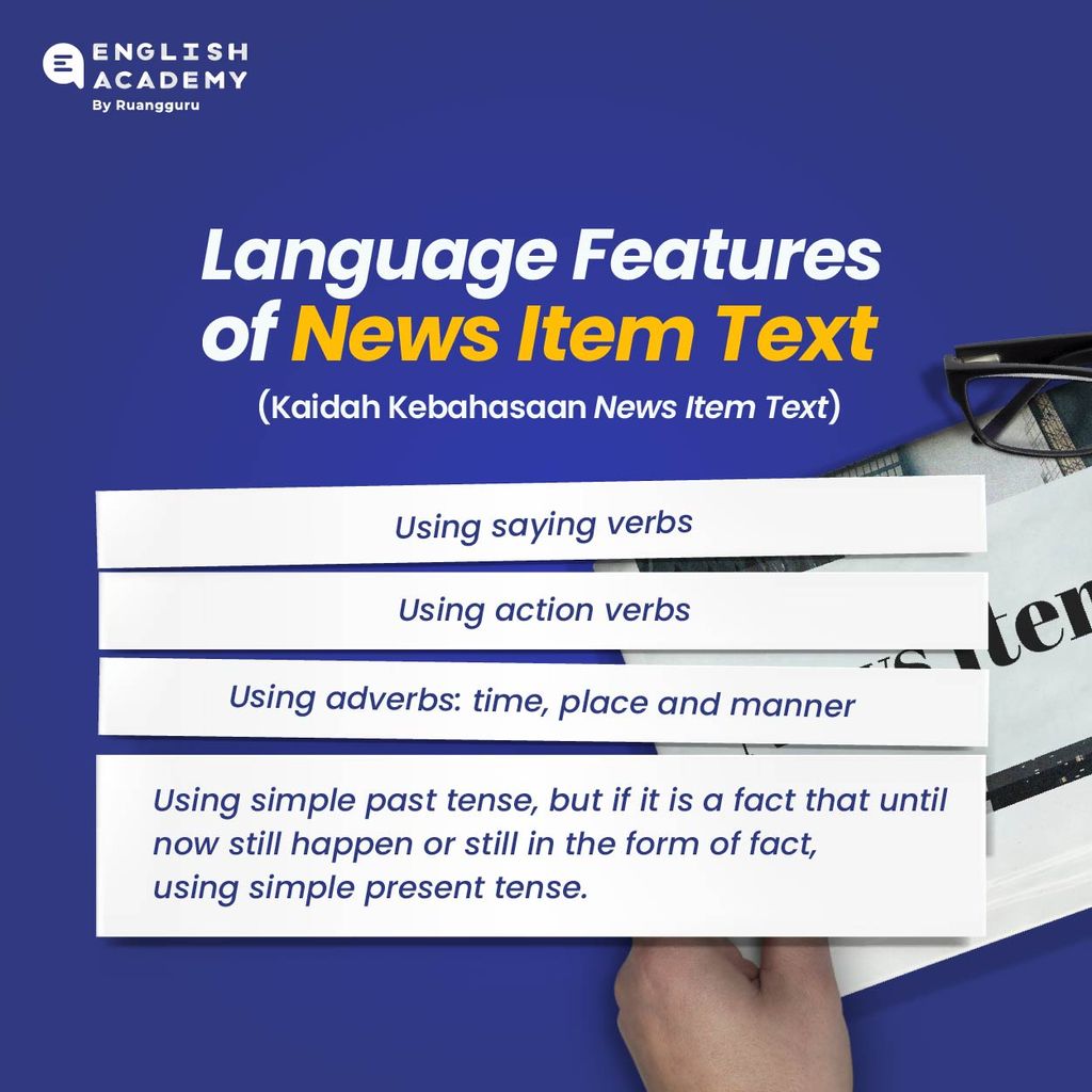 Language Features (Kaidah Bahasa) News Item Text