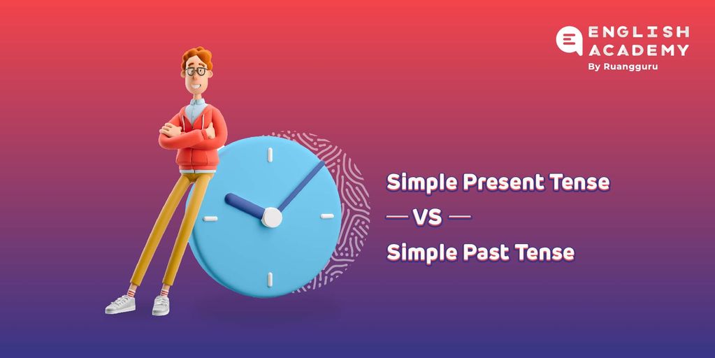 Header Simple Present Tense Vs Simple Past Tense Ketahui Perbedaannya