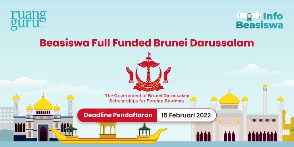 Beasiswa Kuliah S1 & S2 Full Funded di Brunei Darussalam 2022