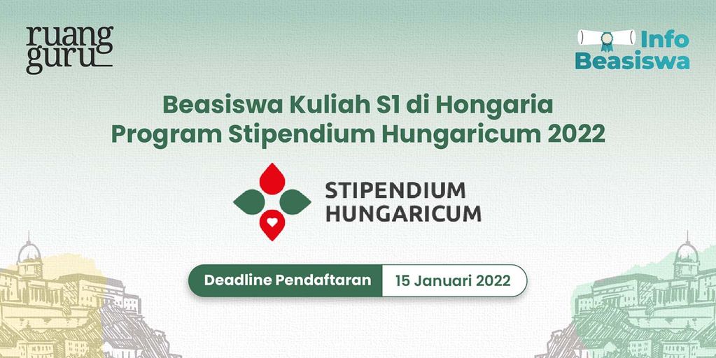 Beasiswa Kuliah S1 di Hongaria Program Stipendium Hungaricum 2022