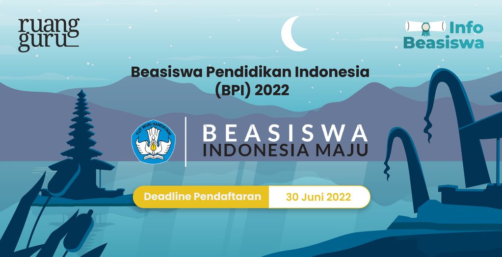 Info Beasiswa - Beasiswa Pendidikan Indonesia 2022-01