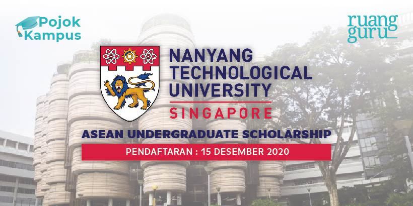 Kuliah S1 di Nanyang Technological University dengan ASEAN Undergraduate Scholarship