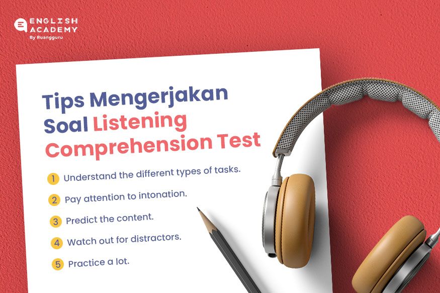 Tips Mengerjakan soal Listening Comprehension Test - 1