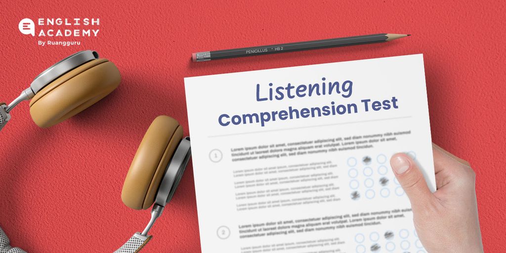 Tips Mengerjakan soal Listening Comprehension Test